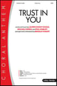 Trust in You SATB choral sheet music cover